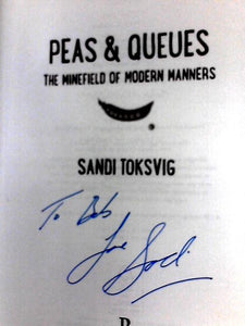 Peas & Queues: The Minefield of Modern Manners 