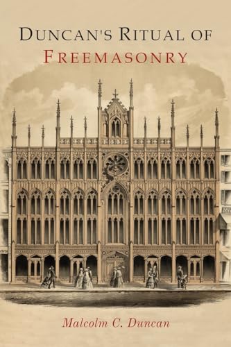 Duncan's Ritual of Freemasonry