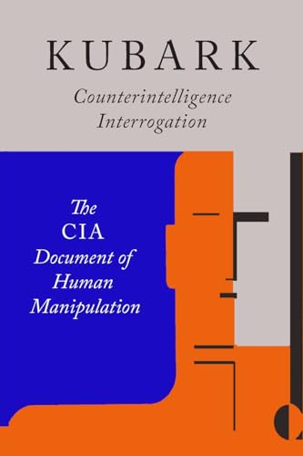 Kubark Counterintelligence Interrogation