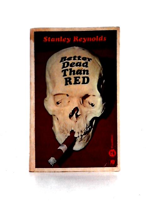 Better Dead Than Red