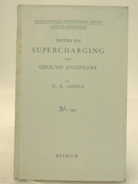 Notes on Supercharging for Ground Engineers