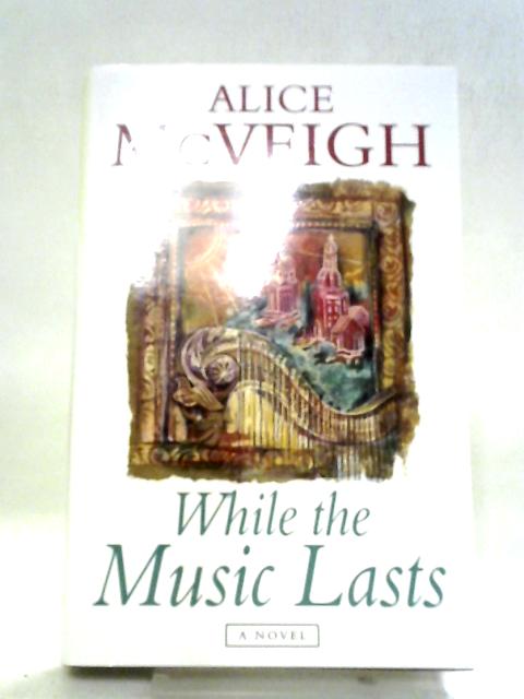 While The Music Lasts