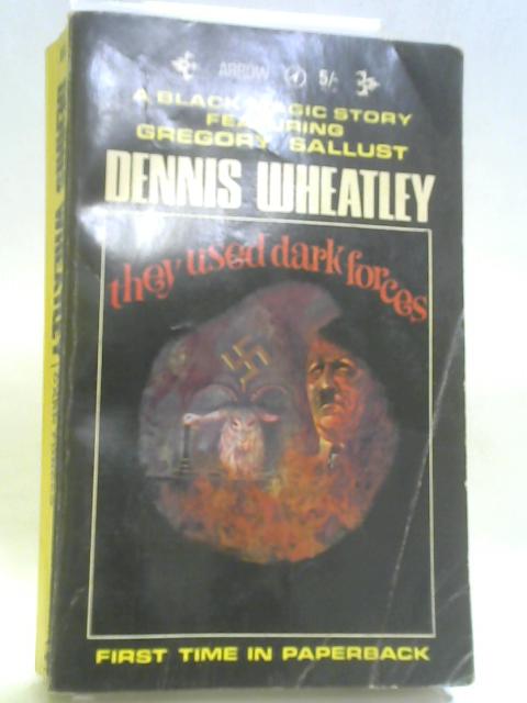 They Used Dark Forces
