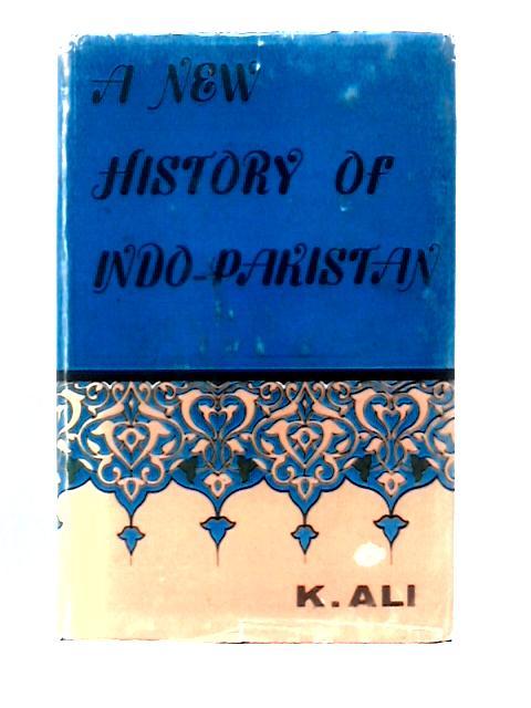 A New History of Indo-Pakistan, Since - 1526