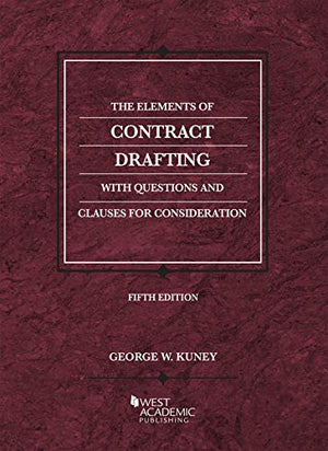 The Elements of Contract Drafting