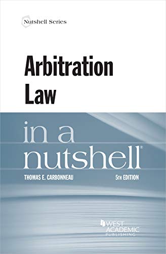 Arbitration Law in a Nutshell