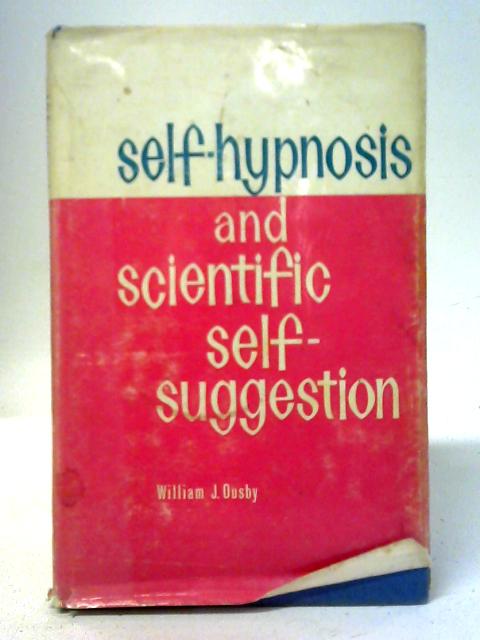 Self-Hypnosis & Scientific Self-Suggestion