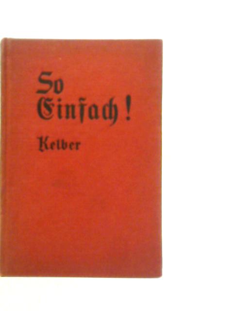So Einfach! An Elementary German Reader For Adult Students