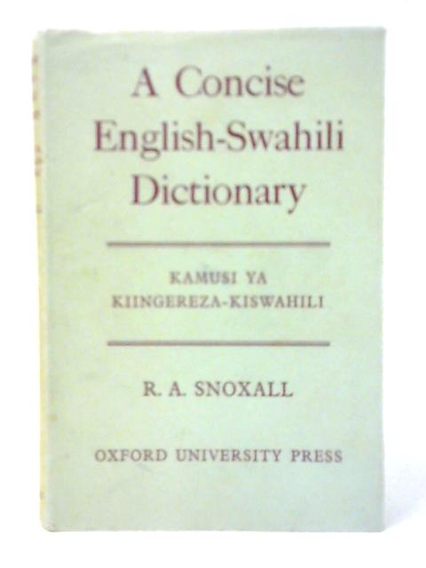 A Concise English-Swahili Dictionary: Kamusi ya Kiingereza-Kiswahili