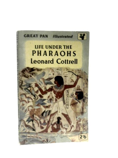 Life Under The Pharaohs