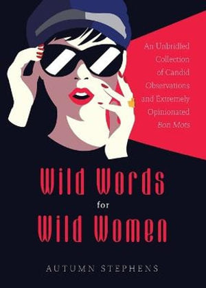 Wild Words for Wild Women
