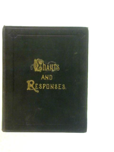 Chants and Responses