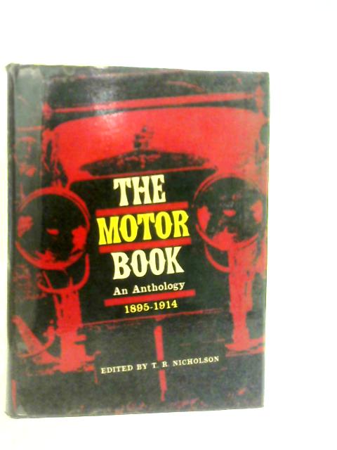 The Motor Book: An Anthology 1895-1914