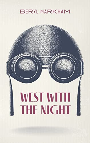 West with the Night
