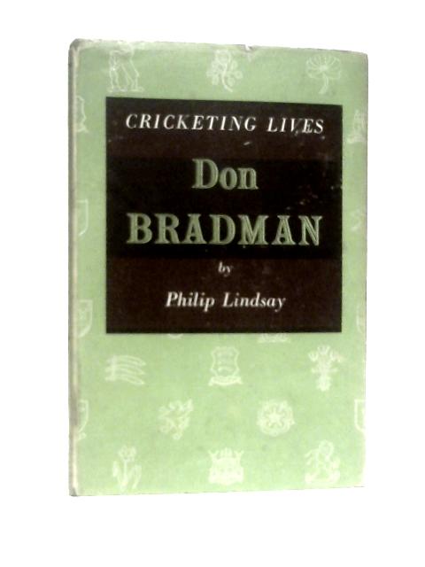 Don Bradman (Cricketing Lives Series)