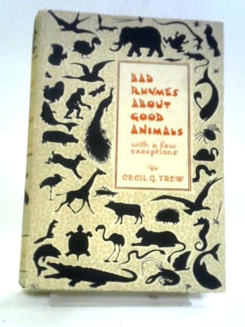 Bad Rhymes About Good Animals