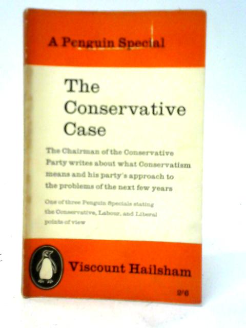 The Conservative Case