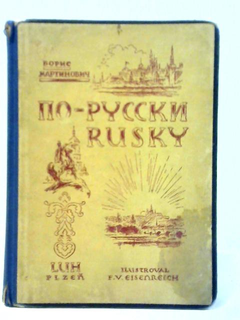 Rusky - Prakticka Ucebnice Ruskeho Jazyka