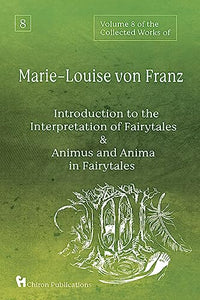 Volume 8 of the Collected Works of Marie-Louise von Franz 