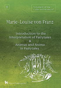 Volume 8 of the Collected Works of Marie-Louise von Franz 