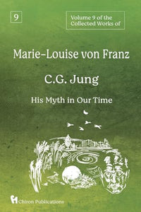 Volume 9 of the Collected Works of Marie-Louise von Franz 