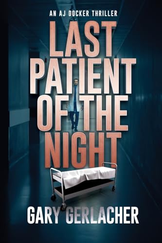 Last Patient of the Night