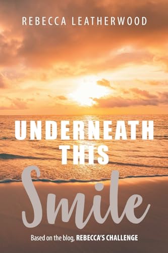 Underneath This Smile