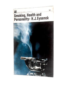 Smoking, Health and Personality (Four Square Books) 