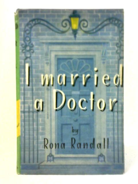 I Married a Doctor