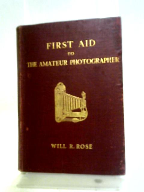First Aid To The Amateur Photographer