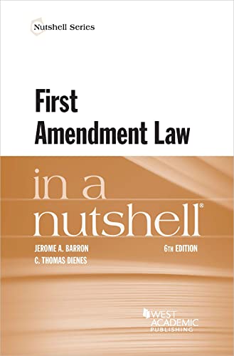 First Amendment Law in a Nutshell