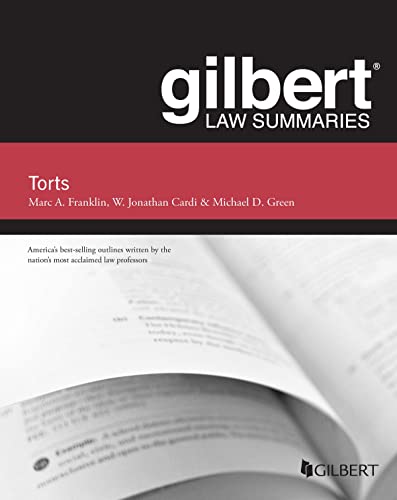Gilbert Law Summary on Torts