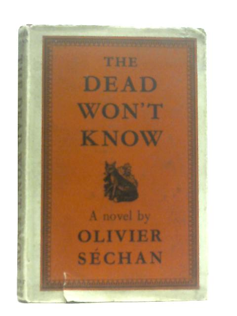 The Dead Won't Know