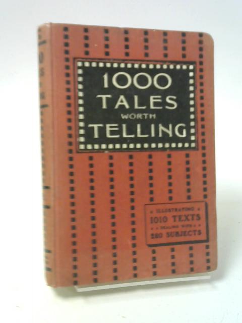 One Thousand Tales Worth Telling
