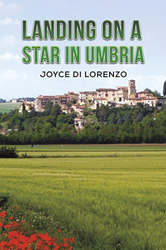 Landing on a Star in Umbria