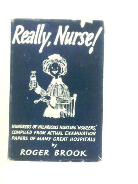 Really, nurse!