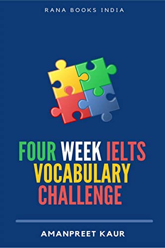 Four Week IELTS Vocabulary Challenge ?
