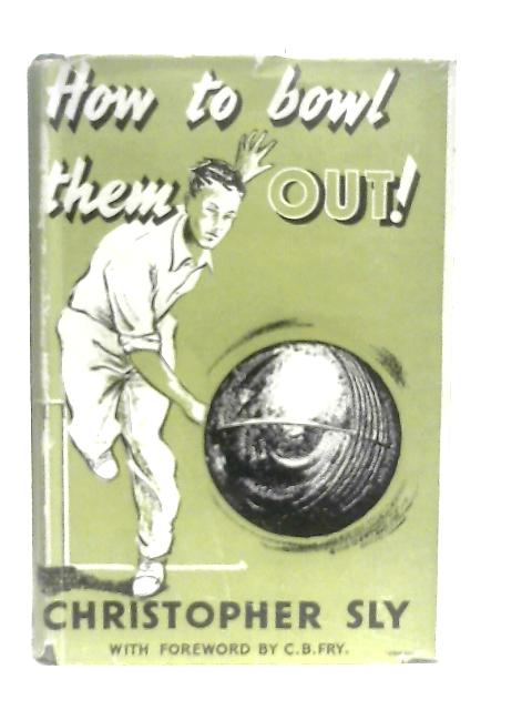 How To Bowl Them Out