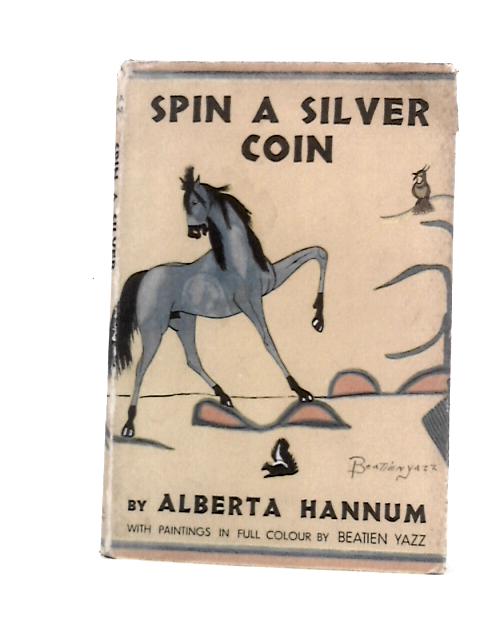 Spin A Silver Coin: The Story Of A Desert Trading Post