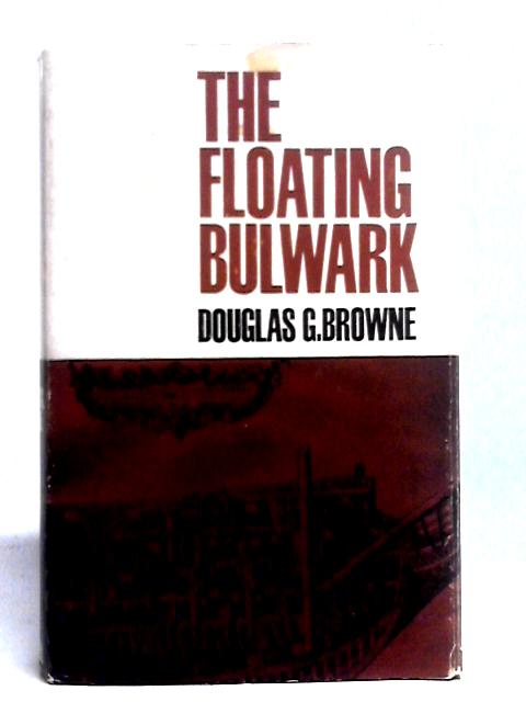 The Floating Bulwark - The Story of the Fighting Ship: 1514-1942 | Old ...