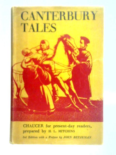 Canterbury Tales: Chaucer For Present-Day Readers