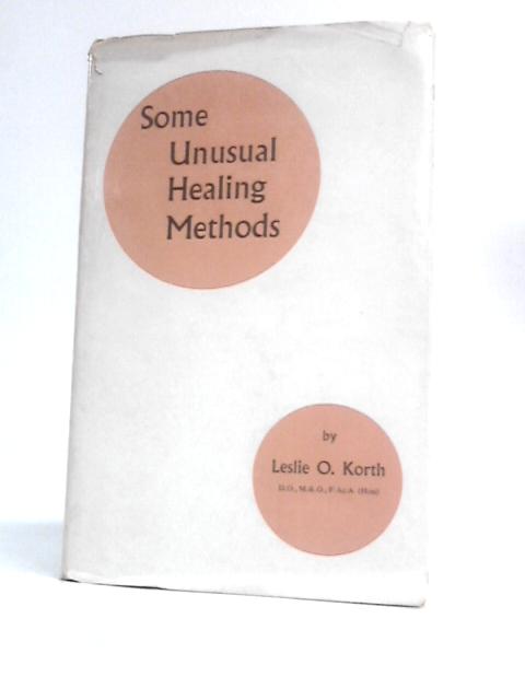 Some Unusual Healing Methods