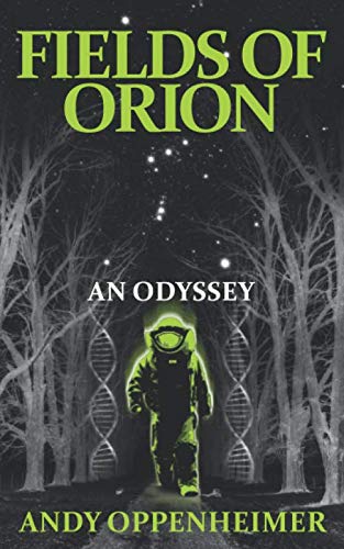 Fields of Orion: An Odyssey