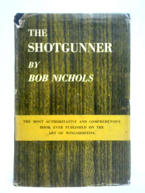 The Shotgunner