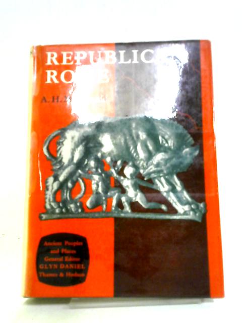 Republican Rome (Ancient Peoples and Places)