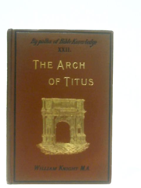 The Arch of Titus and the Spoils of the Temple