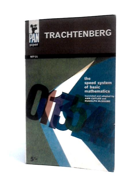 The Trachtenberg Speed System Of Basic Mathematics