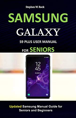 Samsung Galaxy S9 Plus User Manual for Seniors