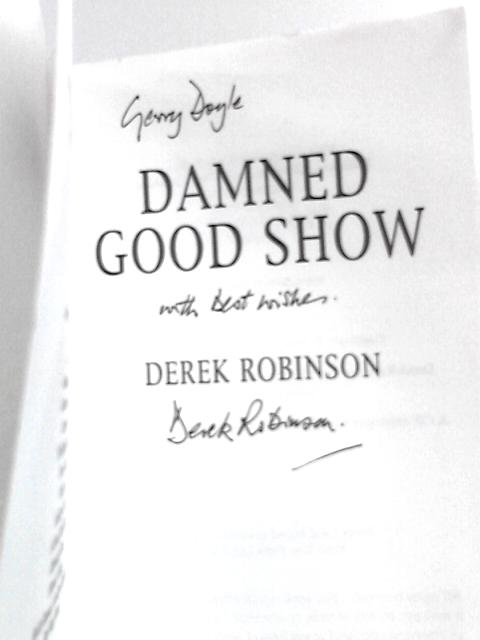 Damned Good Show