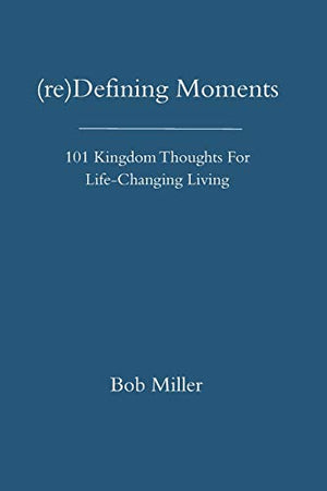 (re)Defining Moments